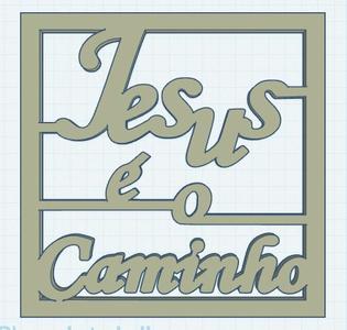 JESUS É O CAMINHO