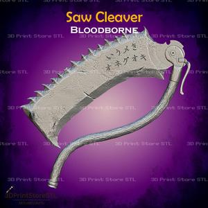 Saw Cleaver Cosplay Bloodborne - STL File