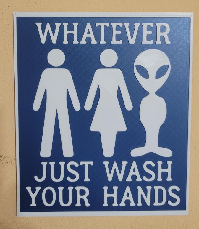Whatever just wash your hands Funny wall sign, Dual extruder, Home decor, Bathroom sign