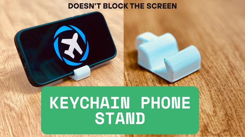 Keychain Phone Stand | Prints in Under 30 Minutes