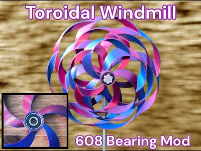 Toroidal Windmill 608 Bearing Mod