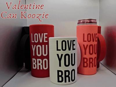 Valentine Can Koozie Collection (3 sizes)