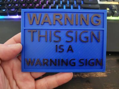 Warning This sign is a warning sign