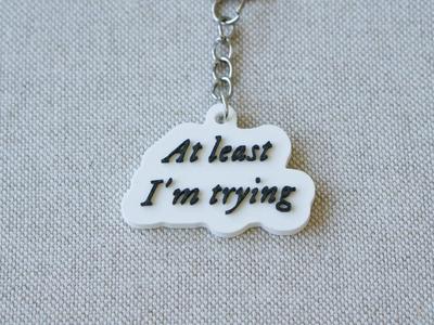 Keychain|Taylor Swift|At least I'm trying