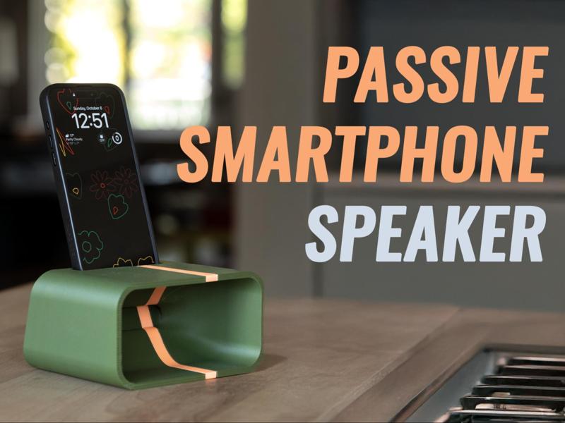 Passive Smart Phone Speaker