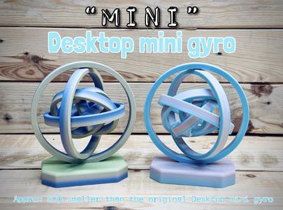“MINI” Mini Desktop Gyro  