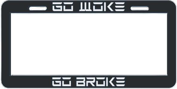 GO WOKE GO BROKE - Tesla license plate   