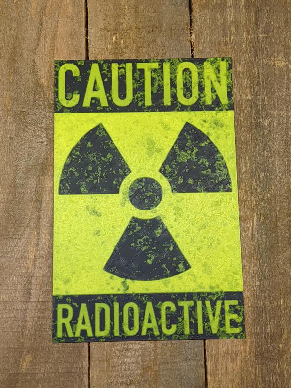 Sign #3 - Radioactive Caution Sign Plate