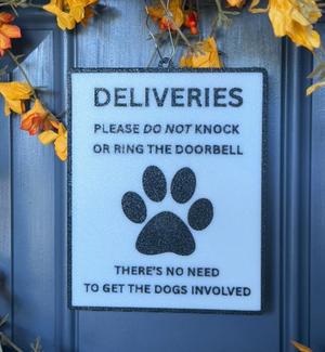 Deliveries - Do Not Knock! Door Sign