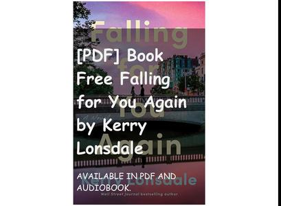 [PDF] Book Free Falling for You Again by Kerry Lonsdale