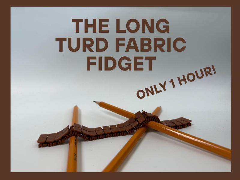 The Long Turd Fabric Fidget