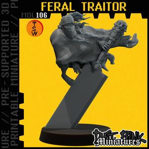 MDL106 FERAL TRAITOR [PRE-SUPPORTED]
