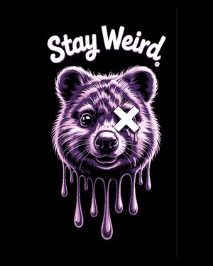 Say it with a Sign - Stay Weird