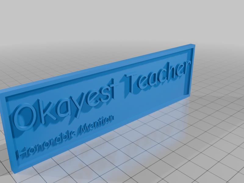 Okayest teacher- honorable mention
