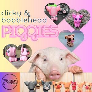 Clicky Piggy and Bobblehead