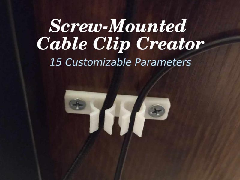 Screw Mounted Cable Clip Creator