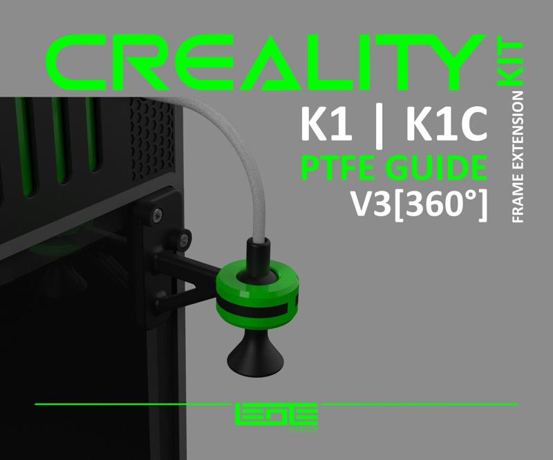 CREALITY K1 | K1C | K1SE - 360 PTFE TUBE GUIDE