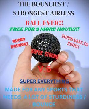 The SUPER EVERYTHING Airless Ball!!!!