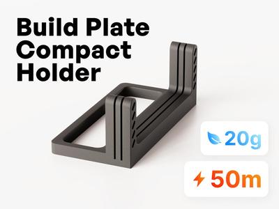 Build Plate Compact Holder - Slide Under Printer