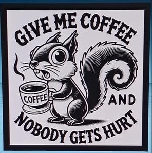"Give me coffee" picture