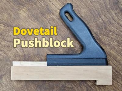 Dovetail Push Block Handle for Woodworking