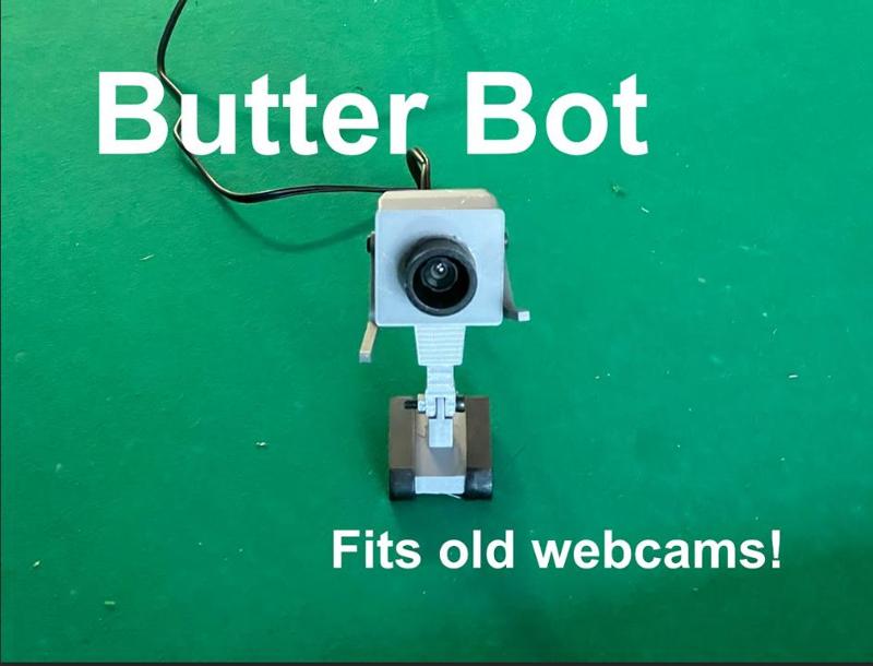 Butter Bot Model / Webcam Holder