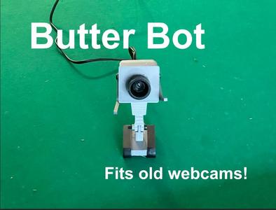 Butter Bot Model / Webcam Holder