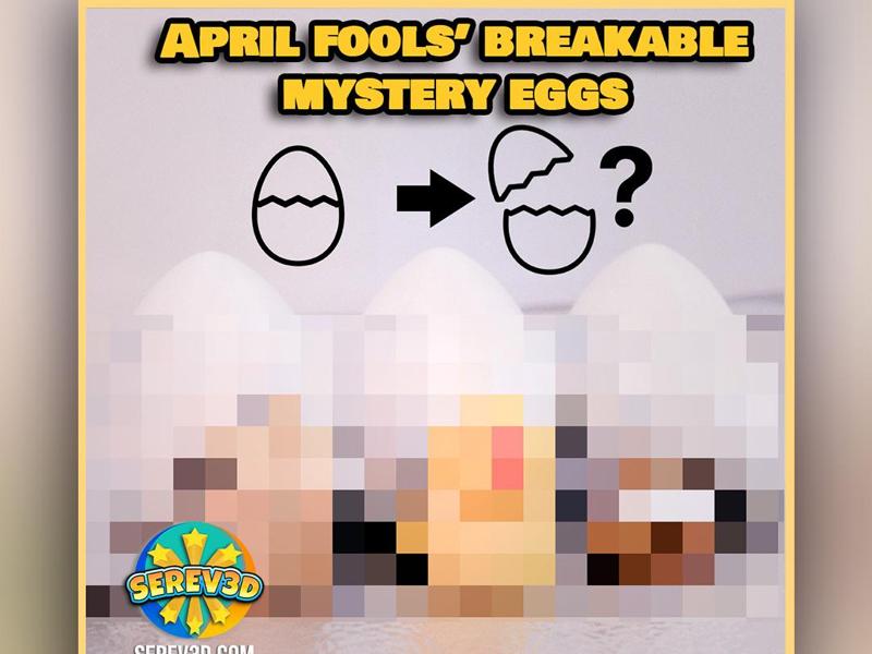 April Fools Breakable Mystery Easter Eggs-Serev3D