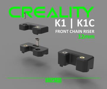 CREALITY K1 | K1C | K1SE - FRONT CHAIN RISER [12mm]