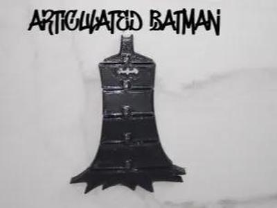 Articulated Batman   