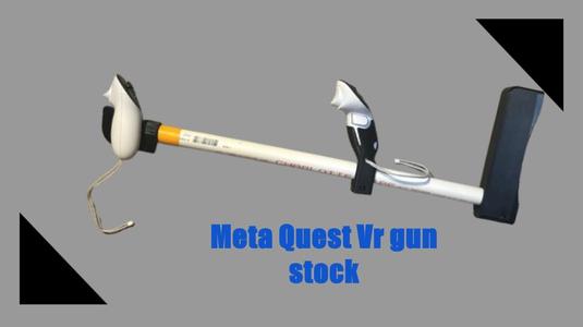 Meta Quest VR gun stock