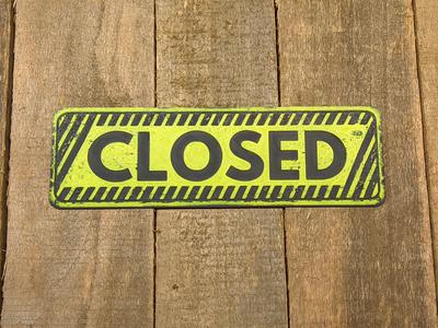 Sign #7 - Closed Sign Plate