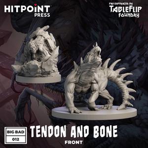 BIG BADS - Tendon and Bone