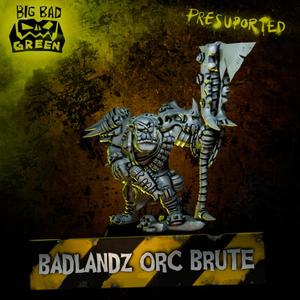 BADLANDZ ORC BRUTE