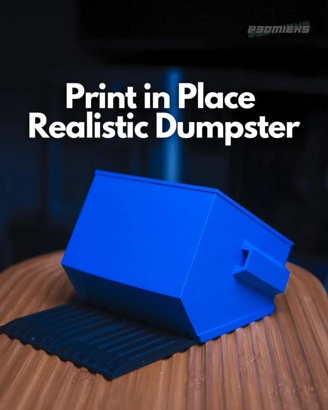 Print in Place Mini Dumpster