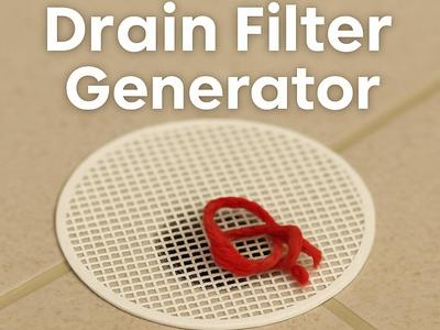 Drain Filter Generator – Catch Hair!