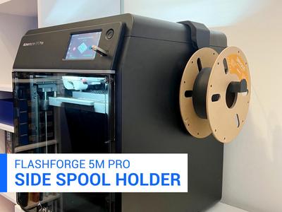 Flashforge 5m Pro Side Spool Holder