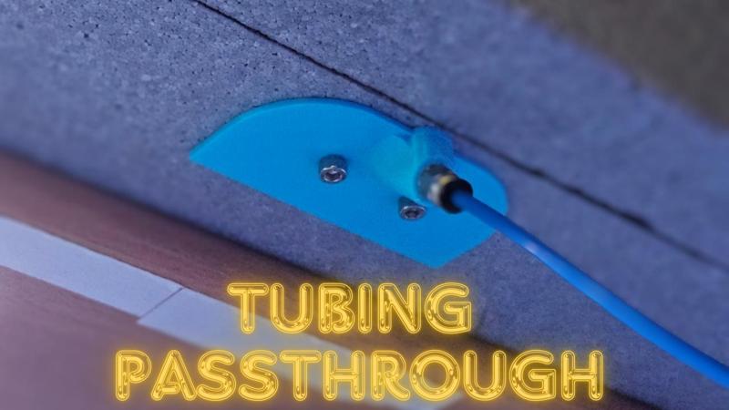 Tubing Passthrough