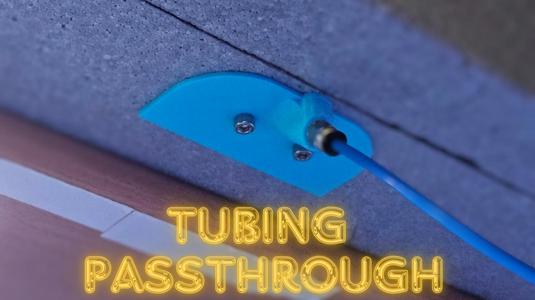 Tubing Passthrough
