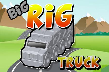 BIG RIG TRUCK