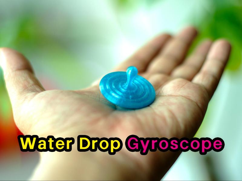 Water Drop Gyroscope