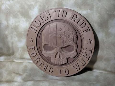 Born to Ride Forced to Work Skull Biker Plaque