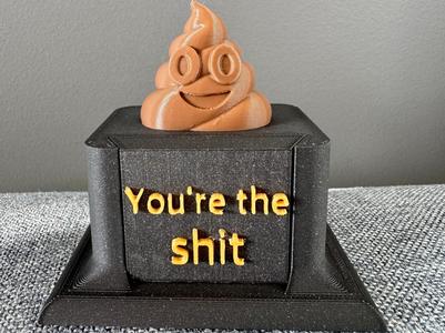 Trophy: You're the shit /w customizable plate