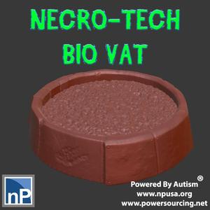 Necro-Tech Bio Vat