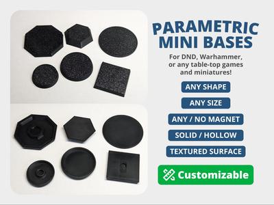 Parametric miniature bases any shape w/ magnet