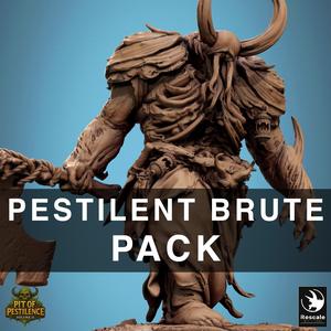 Pack Pestilent Brute