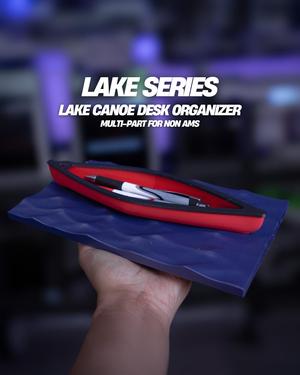 Lake Series - Lake Canoe Desk Organizer (Multi-Part, No AMS Required)