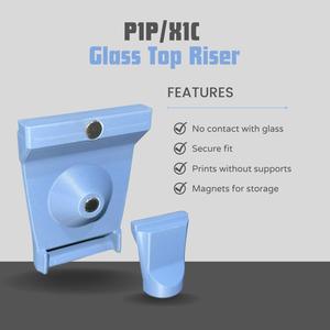 [P1S/X1C] Glass Top Riser (Prop Stand)
