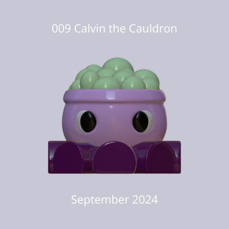 2024-009 Calvin the Cauldron