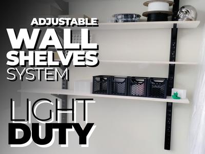 Adjustable WALL SHELVES SYSTEM - LIGHT DUTY